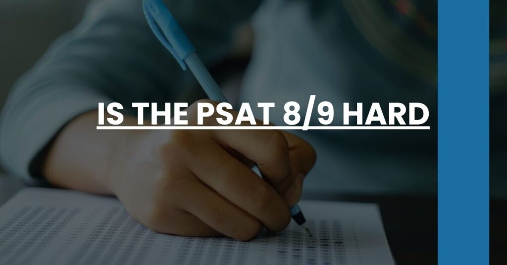 Is the PSAT Hard Feature Image