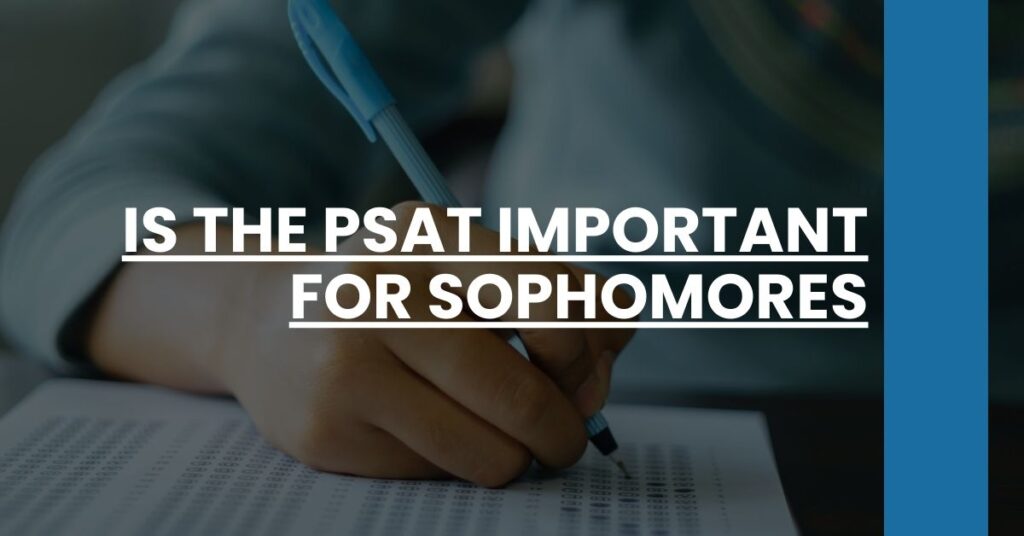 Is the PSAT Important for Sophomores Feature Image