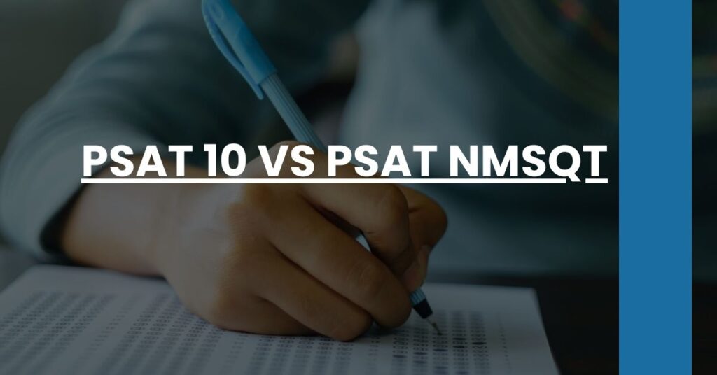 PSAT 10 vs PSAT NMSQT Feature Image