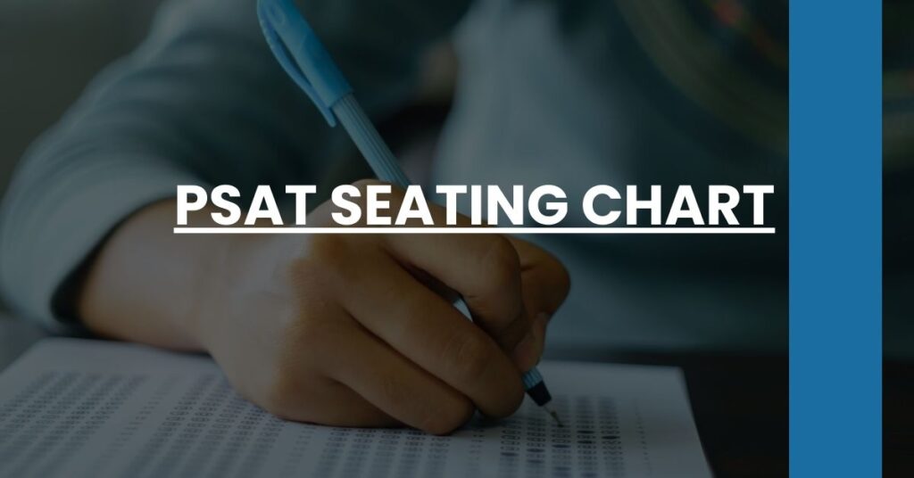 PSAT Seating Chart Feature Image