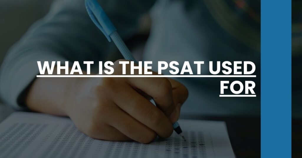 What is the PSAT Used For Feature Image